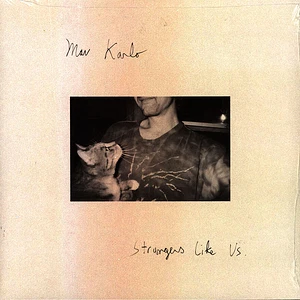 Mav Karlo - Strangers Like Us