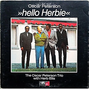 The Oscar Peterson Trio With Herb Ellis - Hello Herbie