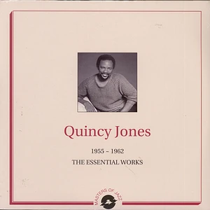 Quincy Jones - The Essential Works 1955-1962