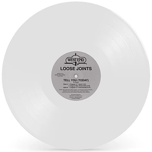 Loose Joints - Tell You (Today) White Vinyl Edition