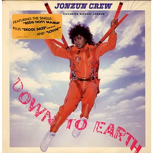 The Jonzun Crew Featuring Michael Jonzun - Down To Earth