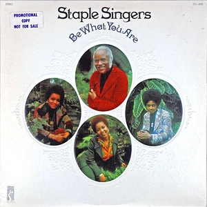 The Staple Singers - Be What You Are