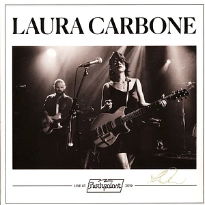 Laura Carbone - Live At Rockpalast