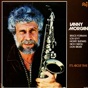 Lanny Morgan - It's About Time