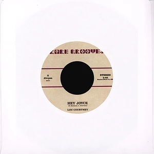 Lou Courtney / Johnnie Taylor - Hey Joyce / Just The One (I've Been Looking For)