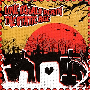 Love Equals Death / The Static Age - Love Equals Death / The Static Age