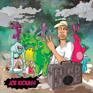 Joe Kickass - Mind Joe