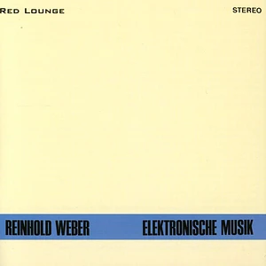 Reinhold Weber - Elektronische Musik