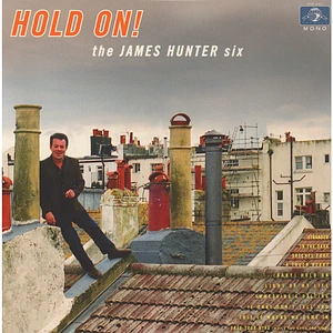 The James Hunter Six - Hold On!