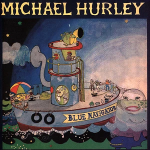 Michael Hurley - Blue Navigator