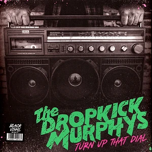 Dropkick Murphys - Turn Up That Dial Black Vinyl Edition