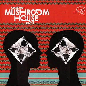 V.A. - Kapote Presents Mushroom House Volume 2