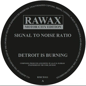 Signal To Noise Ratio - Detroit Is Burning
