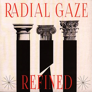 Radial Gaze - Refined EP