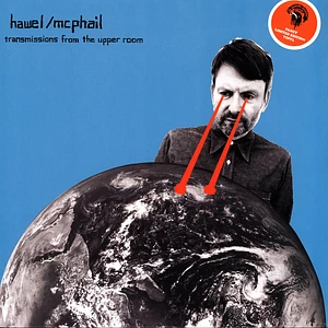 Hawel / Mcphail - Transmissions From The Upper Room Colored Vinyl Edition