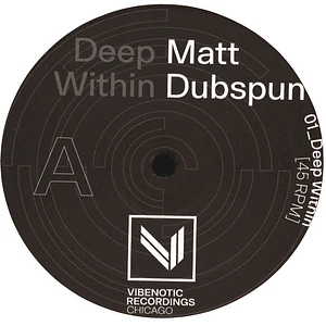 Matt Dubspun - Deep Within EP
