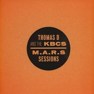 Thomas D And The KKBCS - The M.A.R.S Sessions