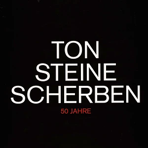 Ton Steine Scherben - 50 Jahre