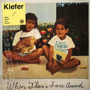 Kiefer - When There's Love Around Blue & Yellow Vinyl Edition
