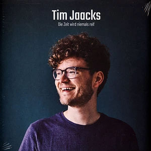 Tim Jaacks - Die Zeit Wird Niemals Reif