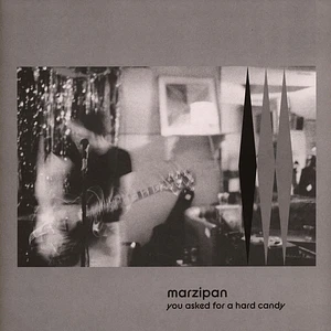 Marzipan - You Asked For A Hard Candy
