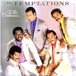 The Temptations - To Be Continued...