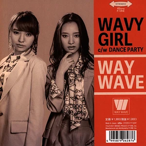 Way Wave - Wavy Girl / Dance Party