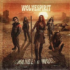 Wolvespirit - Change The World Deluxe Edition