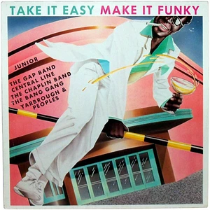 V.A. - Take It Easy Make It Funky