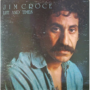 Jim Croce - Life And Times