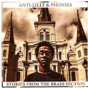 Anti-Lilly & Phoniks - Stories From The Brass Section Black Vinyl Edition
