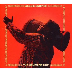 Weedie Braimah - The Hands Of Time