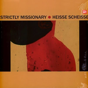 Strictly Missionary - Heisse Scheisse