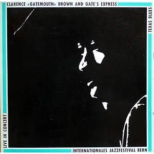 Clarence "Gatemouth" Brown and Gate's Express - Texas Blues Live In Concert