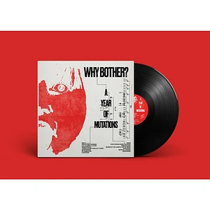 Why Bother - A Year Of Mutations