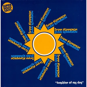 Twinn Konnexion - Sunshine Of My Day