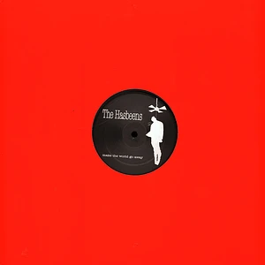 Hasbeens, The (Alden Tyrell & DJ Overdose) - Make The World Go Away