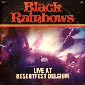 Black Rainbows - Live At Desertfest Belgium Black Vinyl Edition
