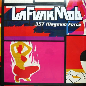 La Funk Mob - 357 Magnum Force