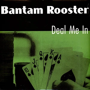 Bantam Roosters - Deal Me In