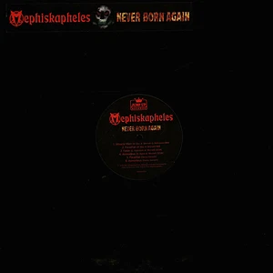 Mephiskapheles - Never Born Again Picture Disc Edition