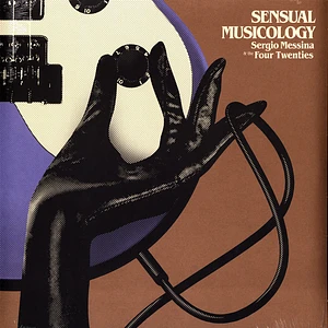 Sergio Messina & The Four Twenties - Sensual Musicology
