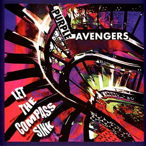 Purple Avengers - Let The Compass Sink