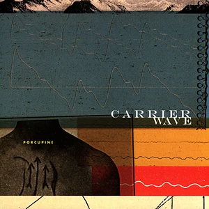 Porcupine - Carrier Wave
