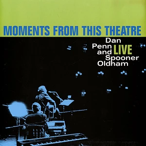 Dan Penn / Spooner Oldham - Moments From This Theatre