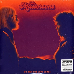 The Mastersons - No Time For Love Songs