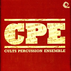 Cults Percussion Ensemble - The Cults Percussion Ensemble