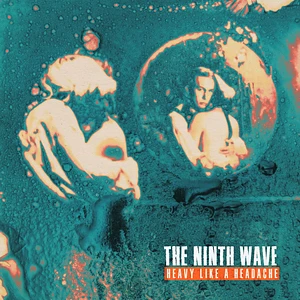 The Ninth Wave - Heavy Like A Headache Terracotta Vinyl Edition