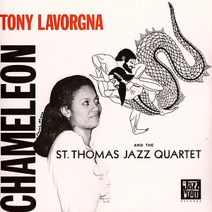 Tony Lavorgna & The St. Thomas Quartet - Chameleon