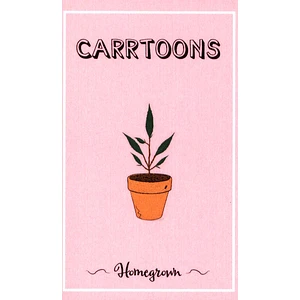 Carrtoons - Home Grown